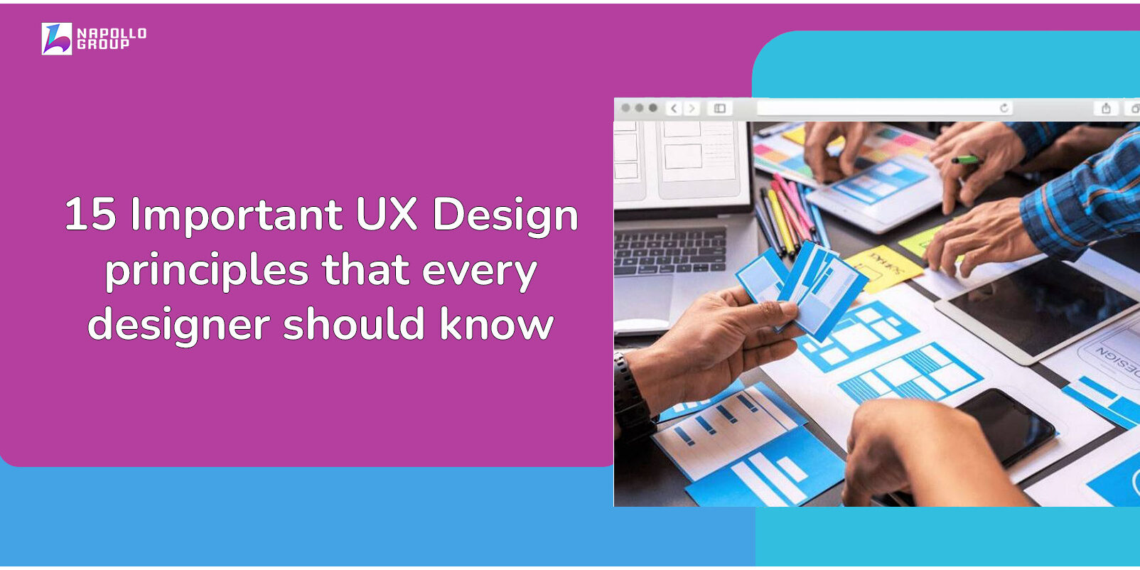 15 Important UX Design principles that every designer should know | Napollo