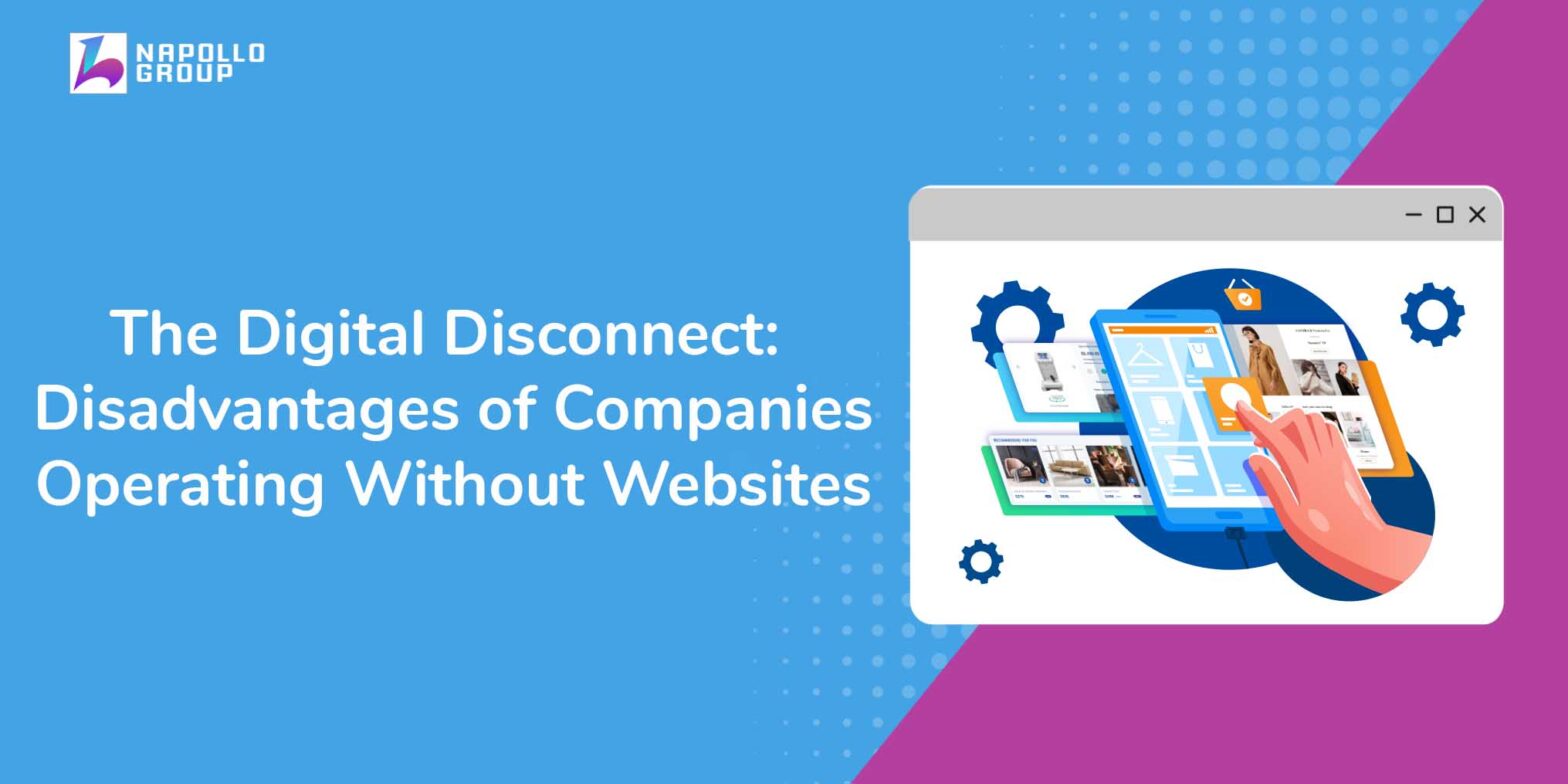 Disadvantages of Companies Operating Without Websites 1