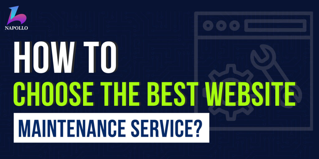 Website maintenance service selection guide by Napollo